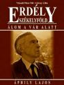 Erdély Székelyföld Álom a vár alatt Áprily Lajos - Váradi Péter Pál-Lőwei Lilla