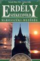 Erdély Székelyföld - Marosszéki mezőség - Váradi Péter Pál-Lőwei Lilla