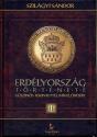 Erdélyország története II. - Szilágyi Sándor