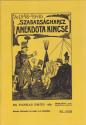 Az 1848-49-iki szabadságharcz anekdota kincsei - Farkas Emőd