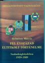Fél évszázad eltitkolt történelme - Helméczy Mátyás
