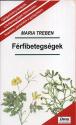 Maria Treben - Férfibetegségek