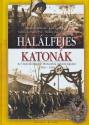 Baczoni Tamás Kiss Gábor Sallay Gergely pál Számvéber Norbert - Halálfejes katonák