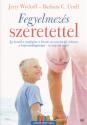 Fegyelmezés szeretettel - Jerry Wyckoff - Barbara C. Unell