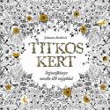 Titkos kert - Kifestő - Johanna Basford