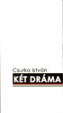 Csurka Istv�n - K�t dr�ma: A hatodik kopors� - �r�sz�vets�gek harca