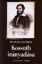 Szabad György - Kossuth irányadása