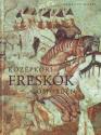 Porkopp M�ria - K�z�pkori fresk�k G�m�rben
