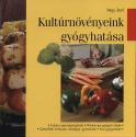 Nagy Jenő - Kultúrnövényeink gyógyhatása
