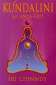 Sri Chinmoy - Kundalini - az Anya-Er�