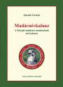 Jakabb Oszkár - Madárnévkalauz