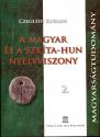 Czegl�di Katalin - A magyar �s a szk�ta hun nyelvviszony II.