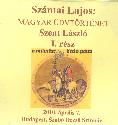 Szántai Lajos - Magyar üdvtörténet - Szent László I-II
