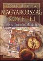 Türk Attila - Magyarország követei