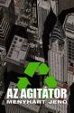 Menyhárt Jenő - Az agitátor