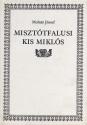 Moln�r J�zsef - Miszt�tfalusi Kis Mikl�s