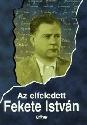 Fekete István - Az elfeledett Fekete István