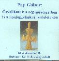 Pap G�bor - �svall�sunk a n�pm�v�szetben �s a honfoglal�skori s�rleleteken