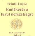 Sz�ntai Lajos - Eml�kez�s a Turul nemzets�gre