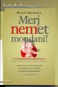Marie Haddou - Merj nemet mondani!