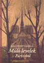 Ablonczy L�szl� - M�l� levelek - P�rizsb�l