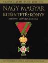 Bodrogi Péter - Molnár József - Zeidler Sándor - Nagy magyar kitüntetéskönyv