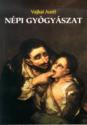 Vajkai Aurél - Népi gyógyászat