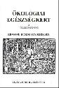 Edmond Bordeaux Székely - Ökológiai egészségkert