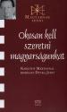 Karinthy Márton - Okosan kell szeretni magyarságunkat