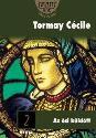 Tormay C�cile - Az �si k�ld�tt I-III