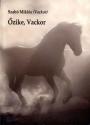 Szabó Miklós - Őzike, Vackor