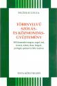 Többnyelvű szólás - és közmondásgyűjtemény - Paczolay Gyula