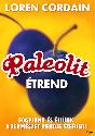 Loren Cordain - Paleolit étrend