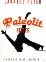 Lakatos Péter - Paleolit edzés