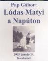 Pap G�bor - L�das Matyi a nap�ton
