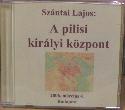 Sz�ntai Lajos - A pilisi kir�lyi k�zpont