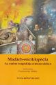 Praznovszky Mihly (szerk.) - Madch-enciklopdia