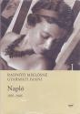 Radnóti Miklósné Gyarmati Fanni - Napló 1935-1946