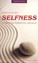 Fehér Pálma Virág - Selfness - A tudatos önépítés trendje