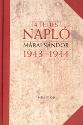 Márai Sándor - A teljes Napló - 1943-1944