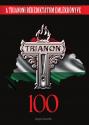 Raffay Ern - Trianon 100 - Trianon Almanach - 7 knyv egyben (sima kiads)