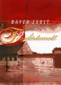 Bayer Zsolt - Tündértemető