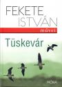 Fekete István - Tüskevár