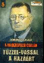 Domonkos L�szl� - T�zzel-vassal a haz��rt