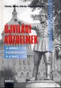 Várdy Béla Várdy Huszár Ágnes - Újvilági küzdelmek
