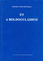 Norman Vincent Peale - �t a boldogul�shoz