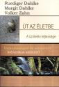 Ruediger Dahlke Margit Dahlke Volker Zahn - Út az életbe - A születés teljessége