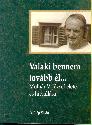 Moln�r V. J�zsef - Valaki bennem tov�bb �l...