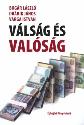 Bogár László Drábik János Varga István - Válság és valóság