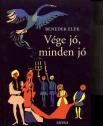 Benedek Elek - V�ge j�, minden j�